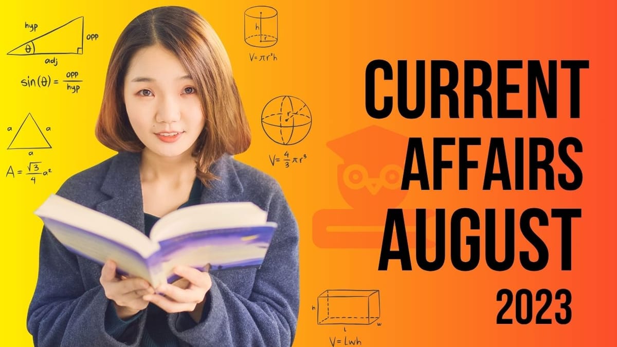 Current Affairs August 2023