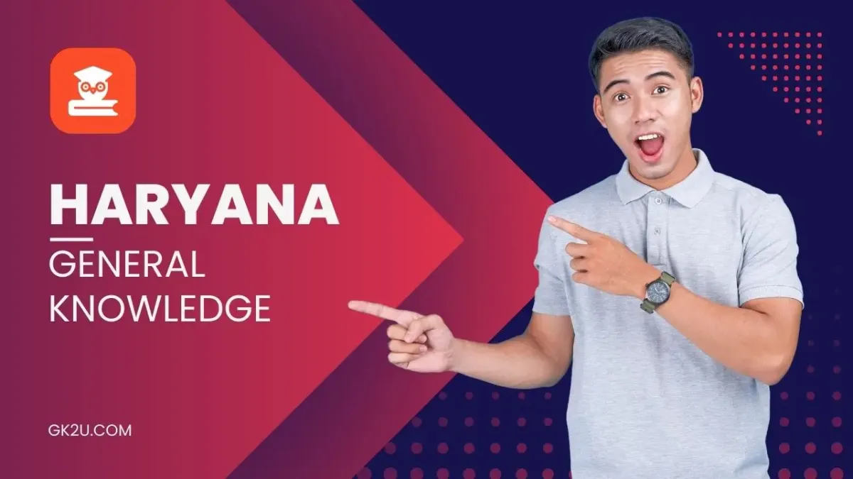 Haryana General Knowledge