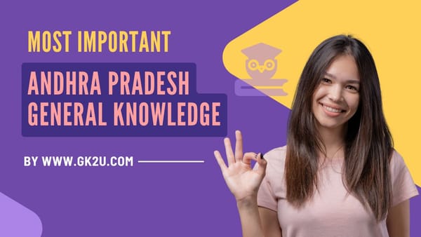Andhra Pradesh General Knowledge