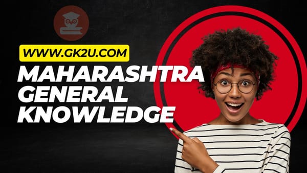 Maharashtra General Knowledge