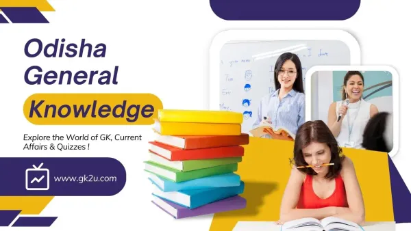 Odisha  General Knowledge