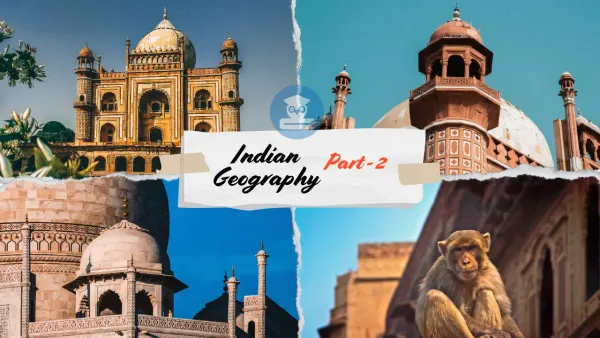 Indian Geography – Part 2