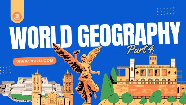 World Geography General Knowledge